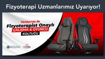 TÜRKİYE'NİN FİZYOTERAPİST ONAYLI İLK ÇALIŞMA VE OYUNCU KOLTUĞU