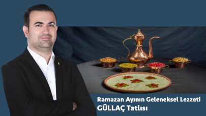 Ramazan Ayının Geleneksel Lezzeti Güllaç Tatlısı