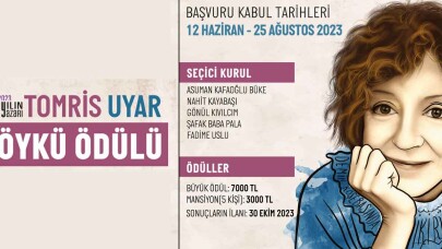 Tomris Uyar Öykü Ödülü başvuruları 12 Haziran’da başlıyor