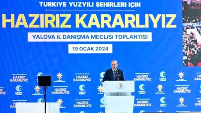 Başkan Erdoğan Yalova İl Danışma Meclisi Toplantısı'nda konuştu