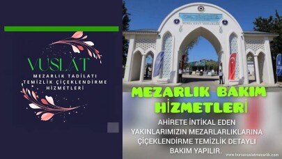 Vuslatın adıyla, Bursa'nın öncü mezarlık hizmetleri 