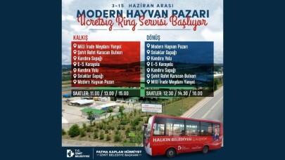 Modern Hayvan Pazarı’na ücretsiz ring servisi 3 Haziran’da başlıyor