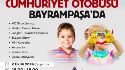 Cumhuriyet Otobüsü, Bayrampaşalı Çocukları Eğlendirmeye Geliyor