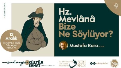 Prof. Dr. Mustafa Kara Orhangazi’de Mevlana’yı Anlatacak