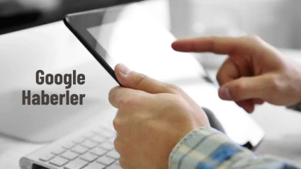 Google Haberler'i En İyi Şekilde Nasıl Kullanırsınız?