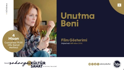 Sakarya’da Nisan Ayı Kültür Sanat Programı 'Unutma Beni' Gösterimiyle Başlıyor