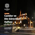 Balıkesir Valisi Ustaoğlu’ndan Camiler Haftası Mesajı
