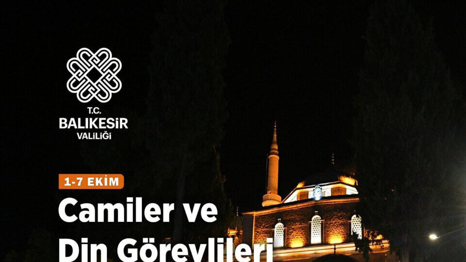 Balıkesir Valisi Ustaoğlu’ndan Camiler Haftası Mesajı