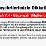 Çiğdem Sokak’ta Kanalizasyon Çalışması Trafiği Etkileyecek
