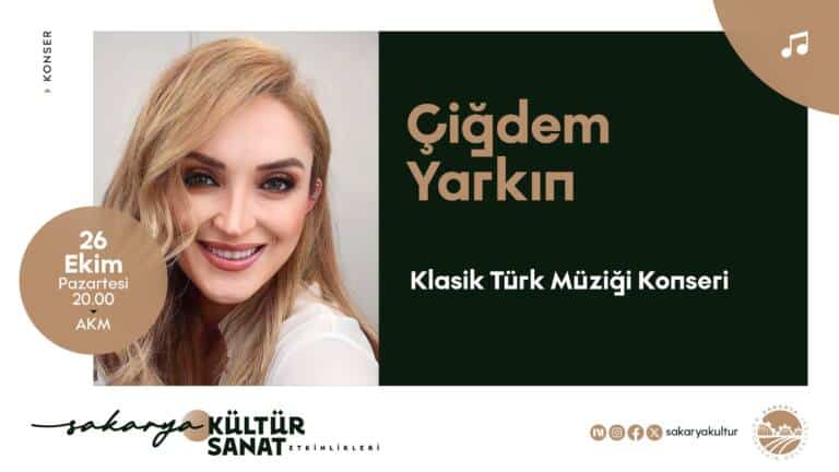 Çiğdem Yarkın Sakarya AKM’de Konser Veriyor