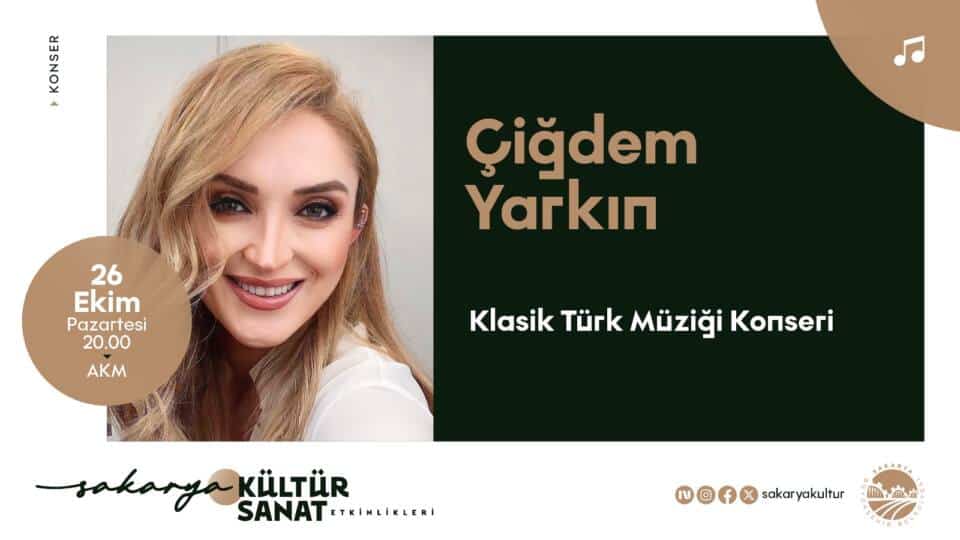 Çiğdem Yarkın Sakarya AKM’de Konser Veriyor