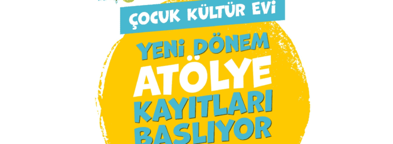 Çocuk Kültür Evi Atölye Kayıtları Çanakkale’de Başladı