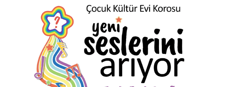 Çocuk Kültür Evi Korosu Yeni Üyelerini Arıyor